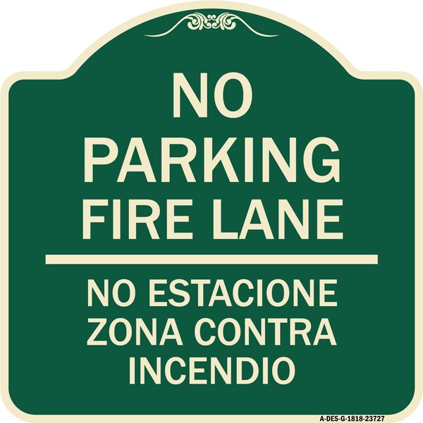 Signmission No Parking Fire Lane No Estacione Zona Contra Incendio Heavy-Gauge Alum, 18" x 18", G-1818-23727 A-DES-G-1818-23727 - main